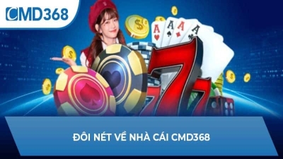CMD368 - Sân chơi chuyên nghiệp với tỷ lệ thưởng cao